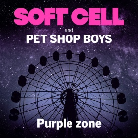 SOFT CELL & PET SHOP BOYS - PURPLE ZONE
